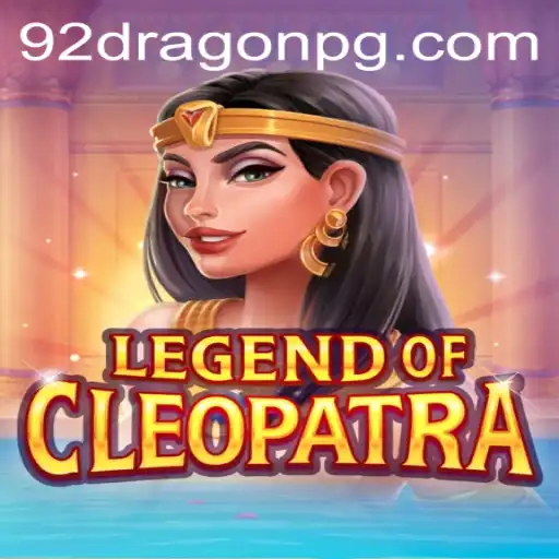 Descubra o Fascinante Mundo de LegendOfCleopatra e Sua Relação com 92Dragon