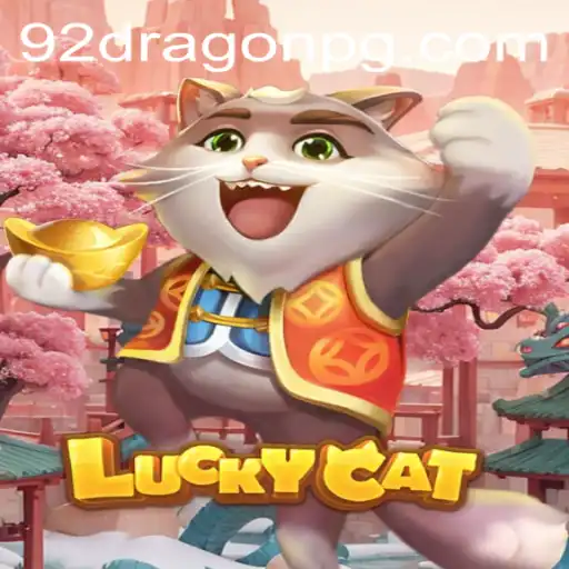Descubra o Fascinante Jogo LuckyCat com 92Dragon